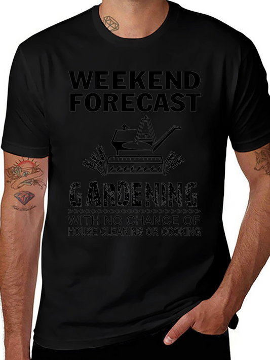 Weekend Gardening Forecast T-Shirt