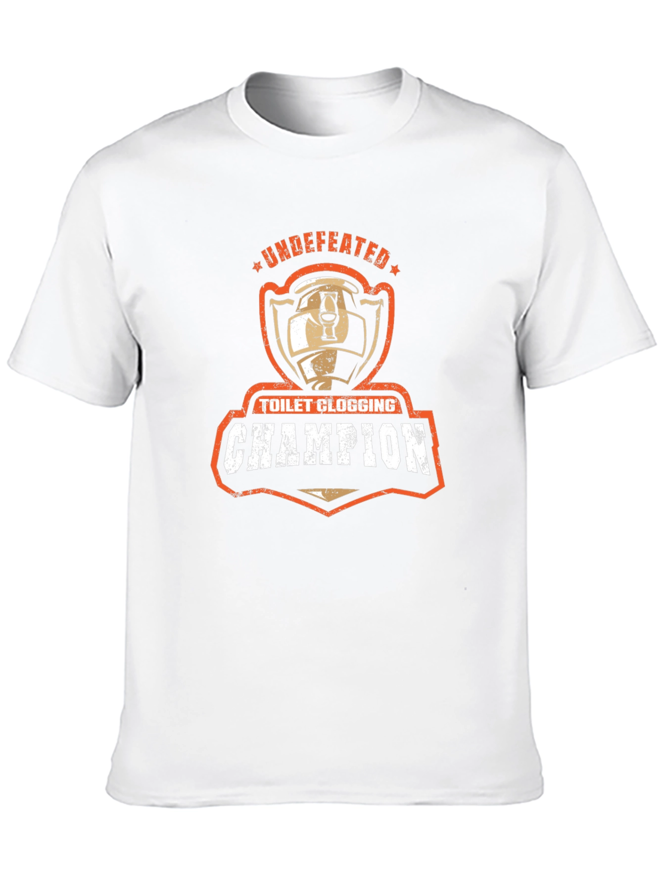 Undefeated Toilet Clogging Champion Graphic Tee