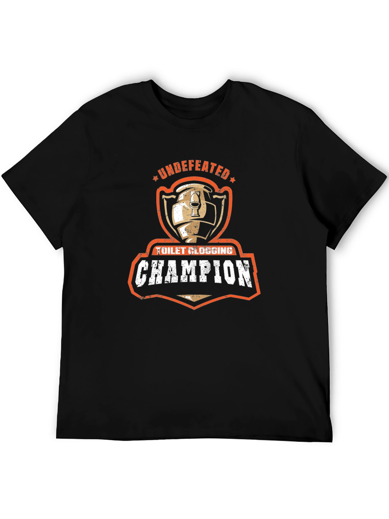 Undefeated Toilet Clogging Champion Graphic Tee