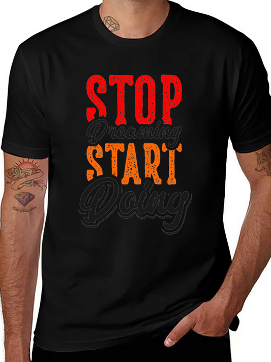 Stop Dreaming Start Doing Graphic Tee - Black
