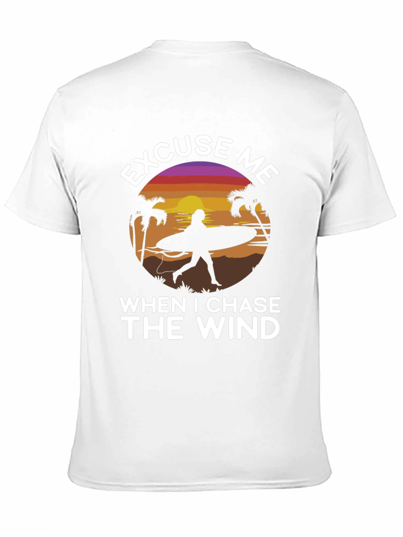 Excuse Me When I Chase the Wind T-Shirt