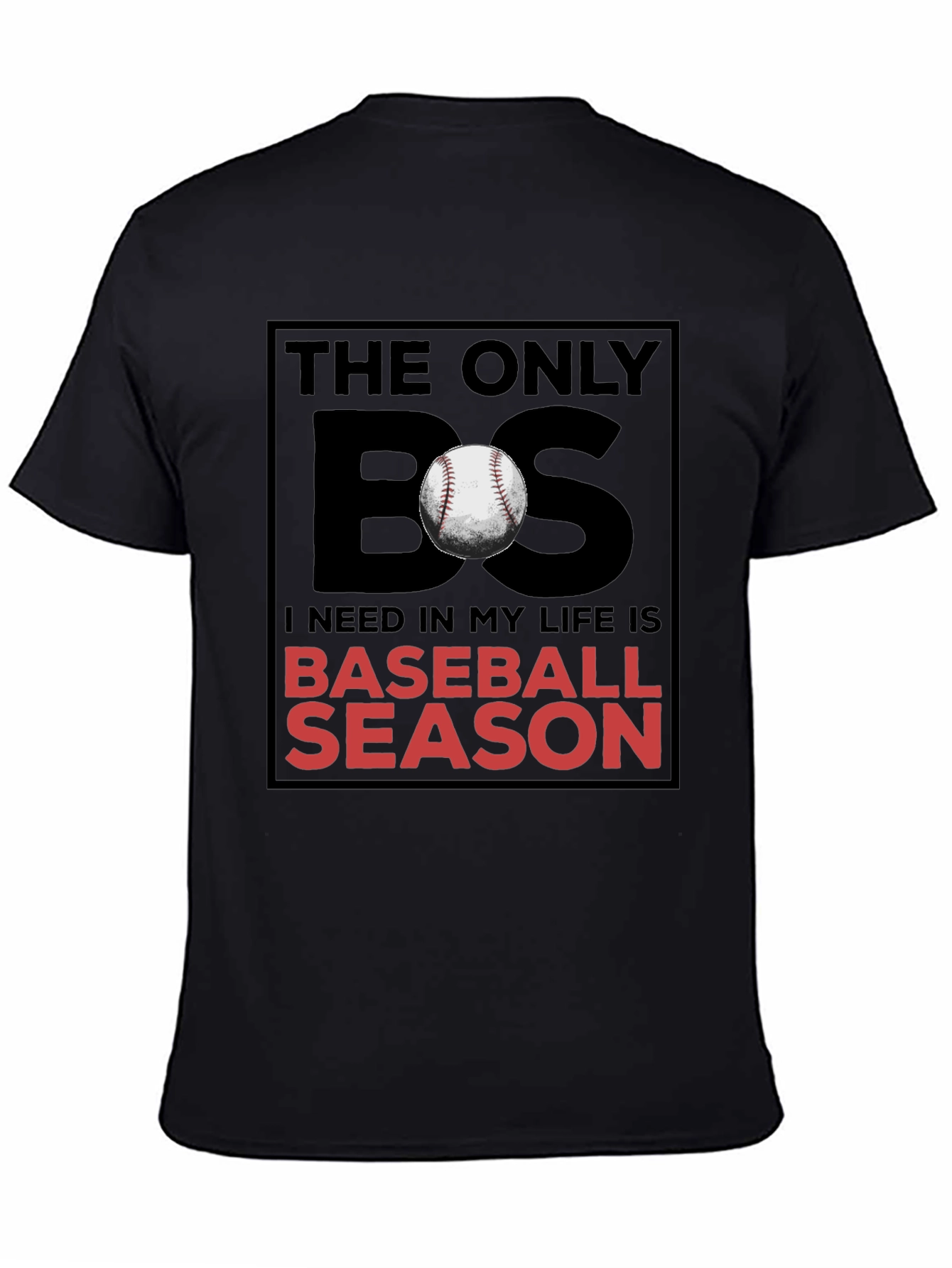 Baseball Season T-Shirt - Funny Sports Tee
