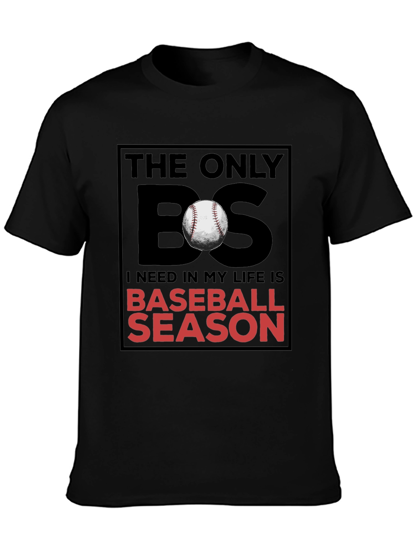 Baseball Season T-Shirt - Funny Sports Tee