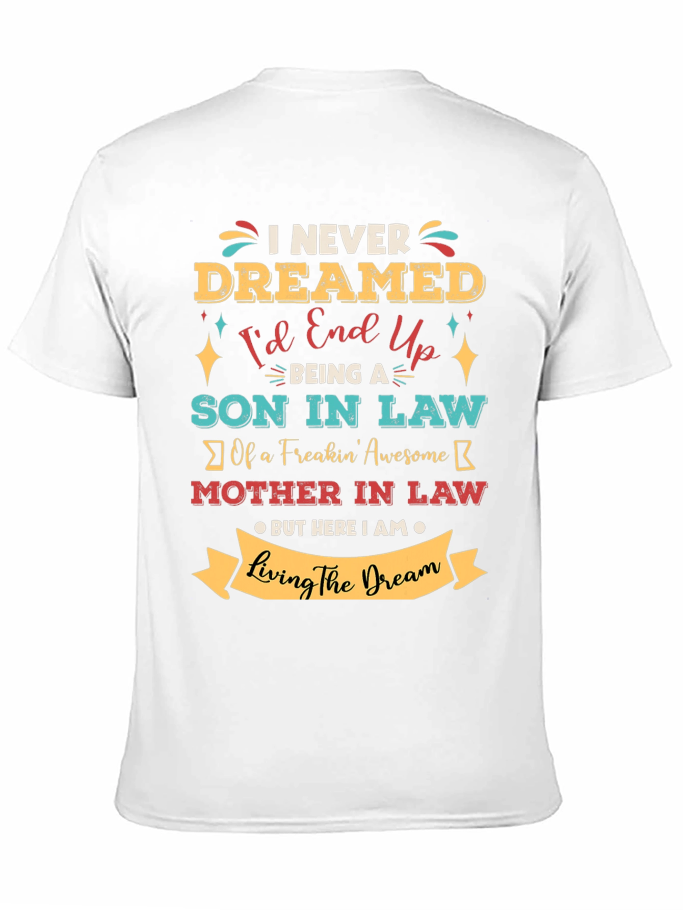 Funny Son-in-Law Mother-in-Law Graphic T-Shirt