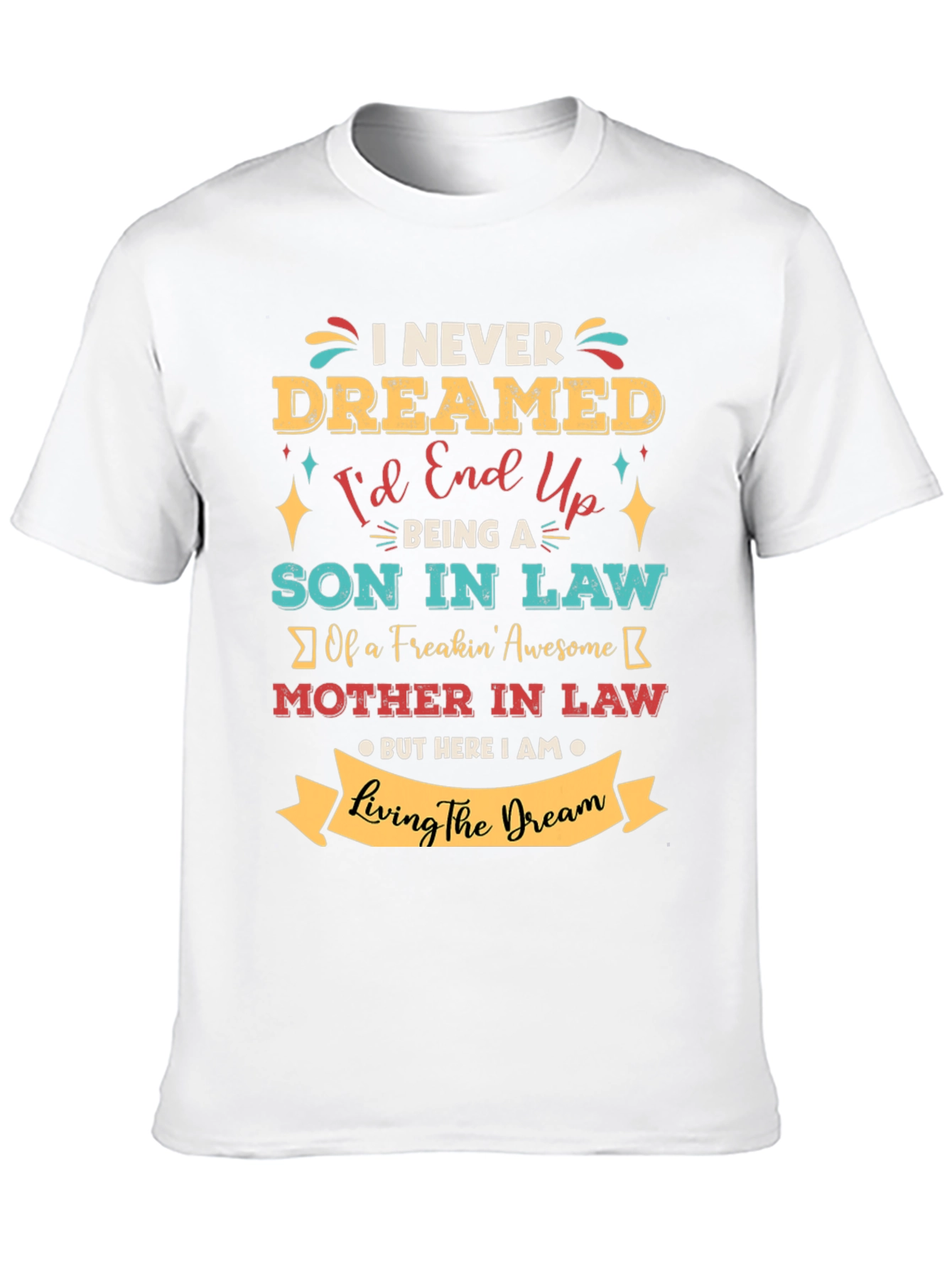 Funny Son-in-Law Mother-in-Law Graphic T-Shirt