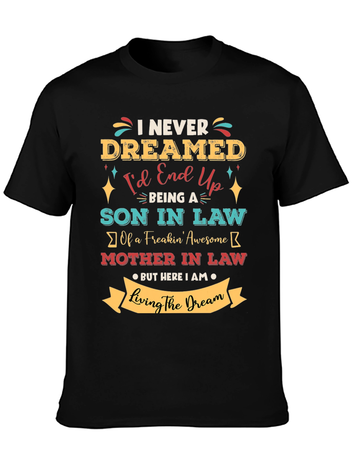 Funny Son-in-Law Mother-in-Law Graphic T-Shirt