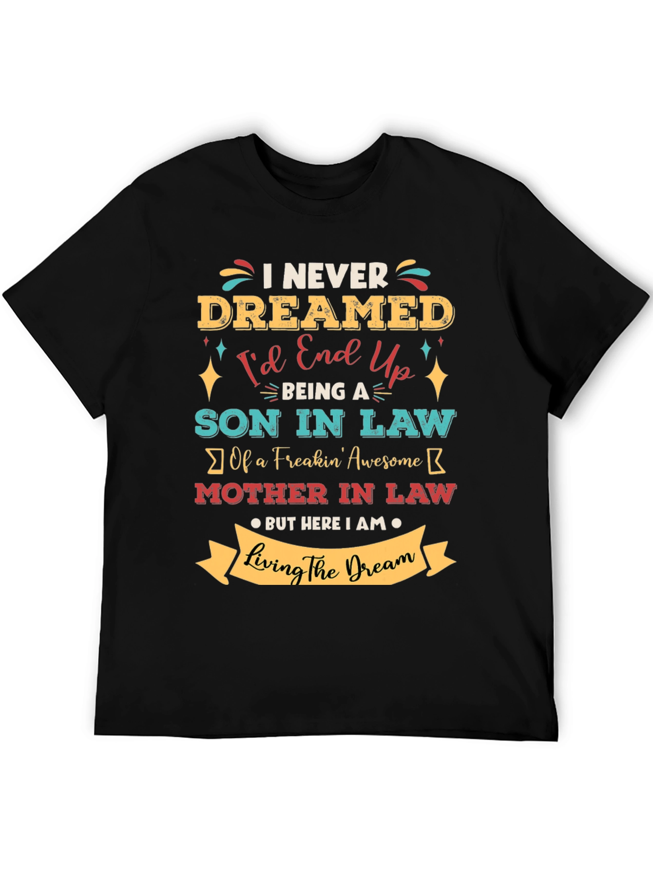 Funny Son-in-Law Mother-in-Law Graphic T-Shirt