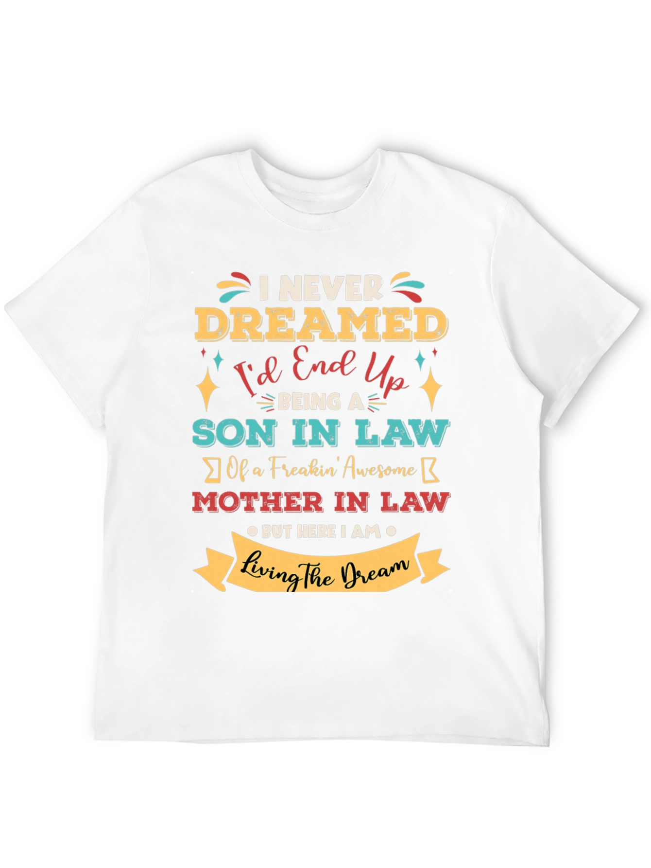Funny Son-in-Law Mother-in-Law Graphic T-Shirt