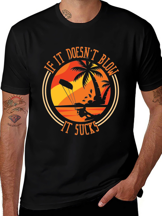 If It Doesnt Blow It Sucks Graphic Tee