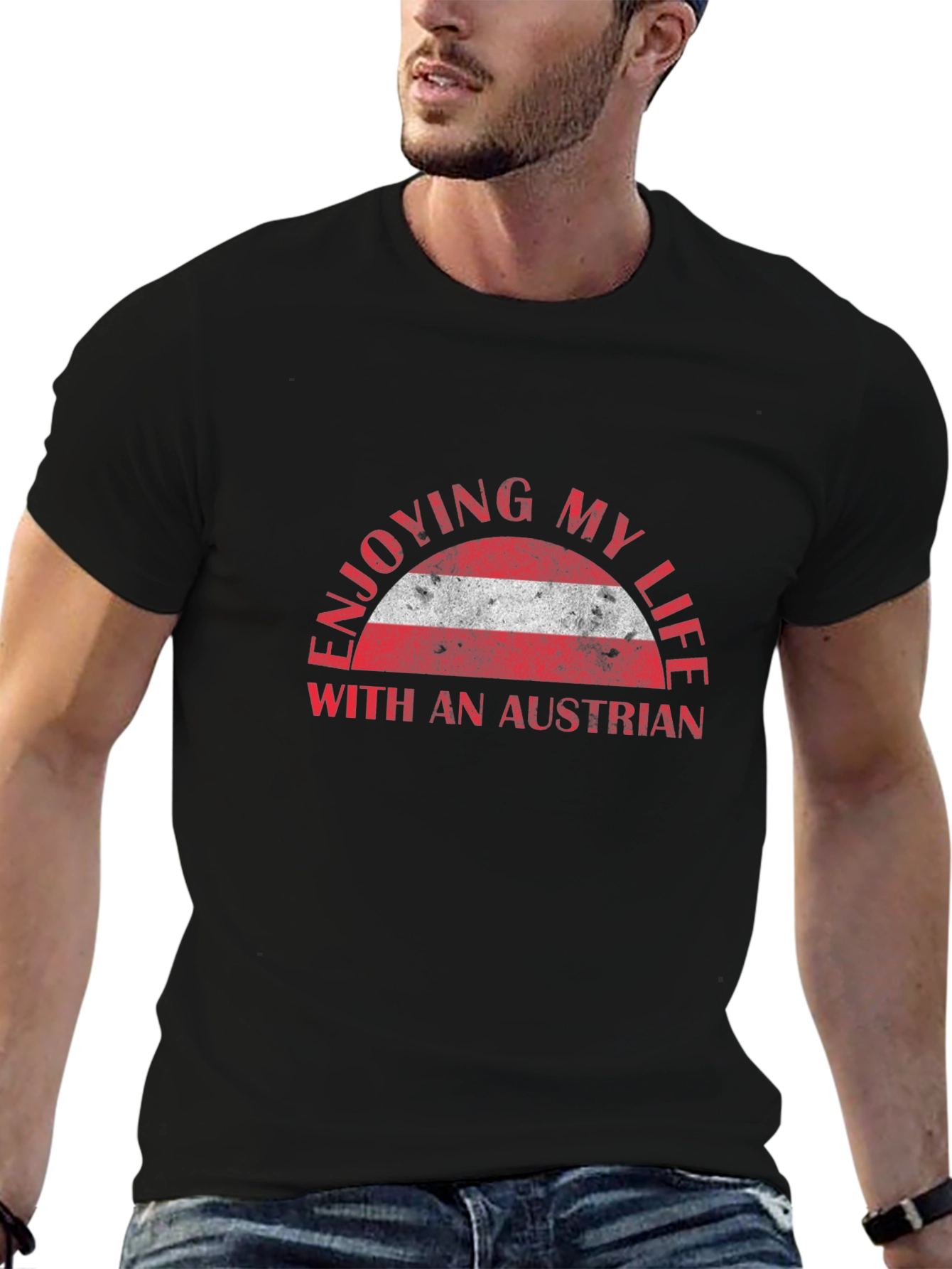 Enjoying My Life Austrian Flag T-Shirt