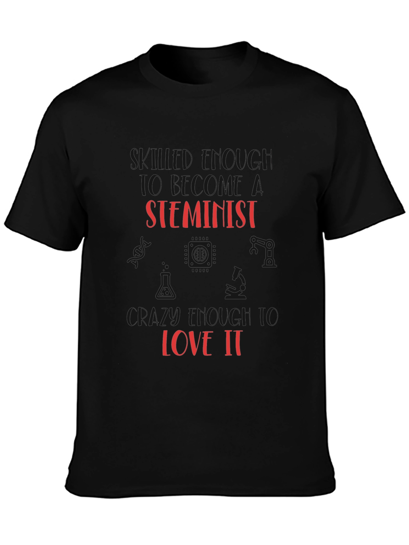 STEMinist T-Shirt - Science & Feminism Apparel
