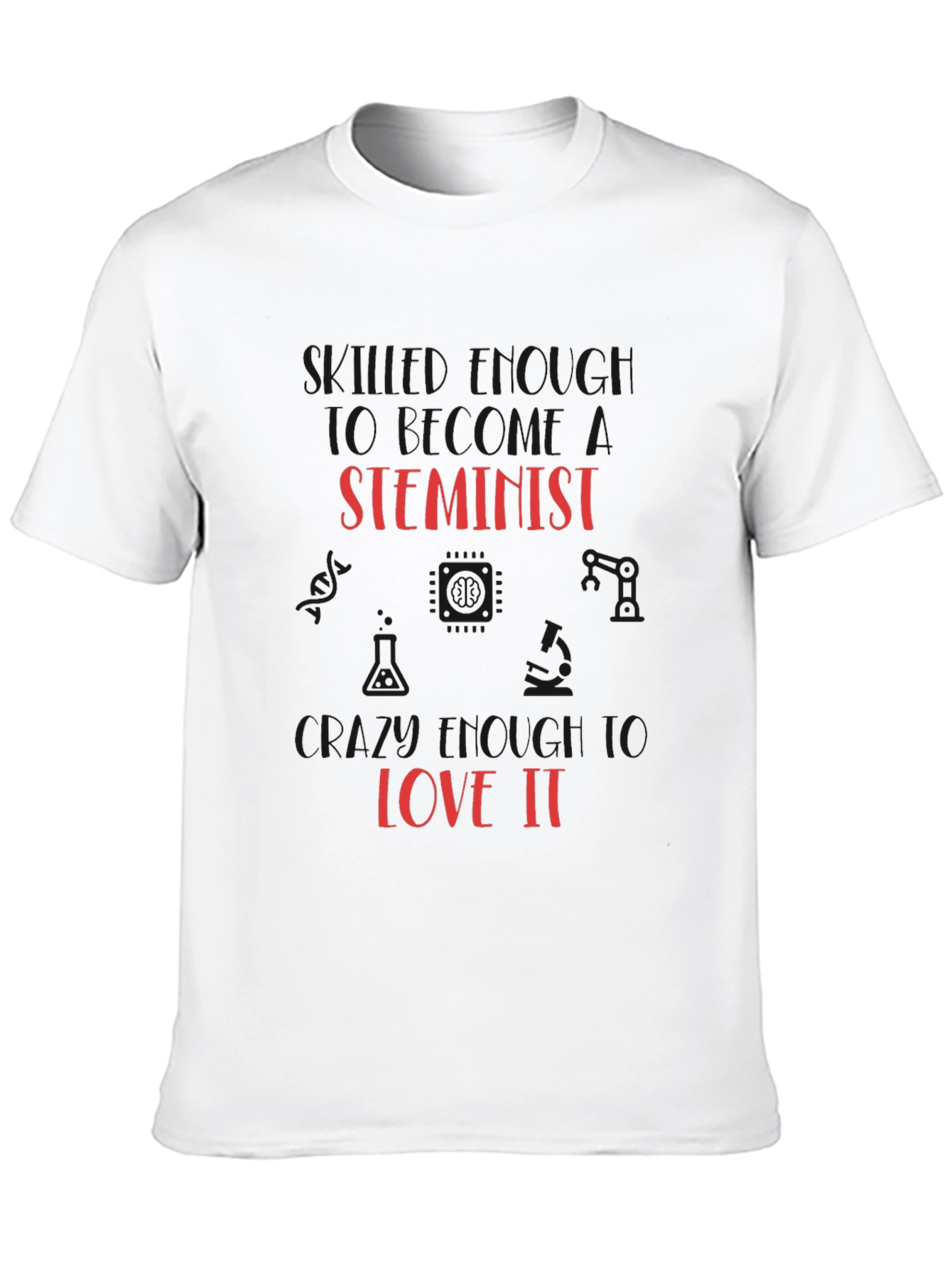 STEMinist T-Shirt - Science & Feminism Apparel