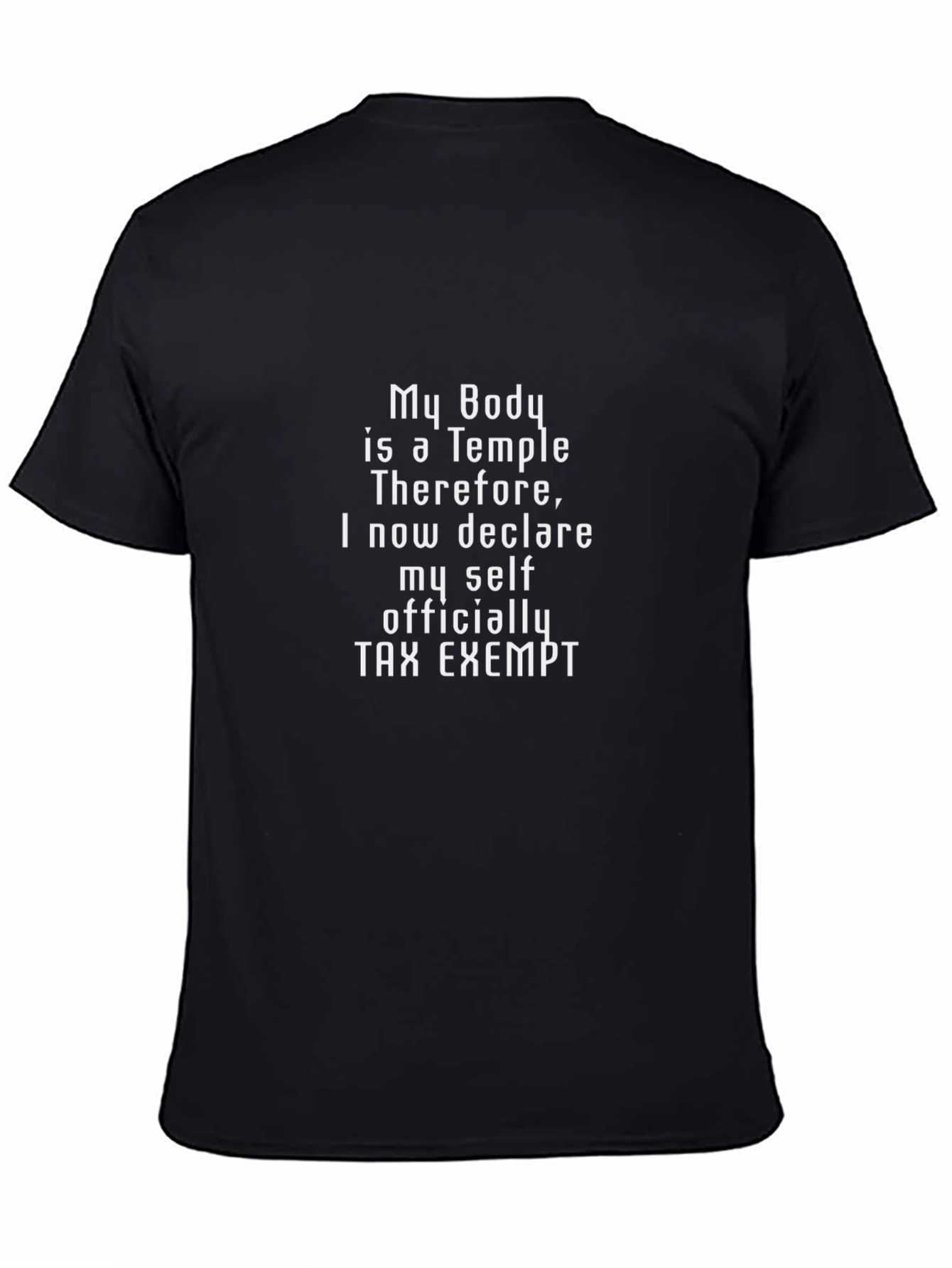 Tax Exempt Temple Body Statement Graphic T-Shirt