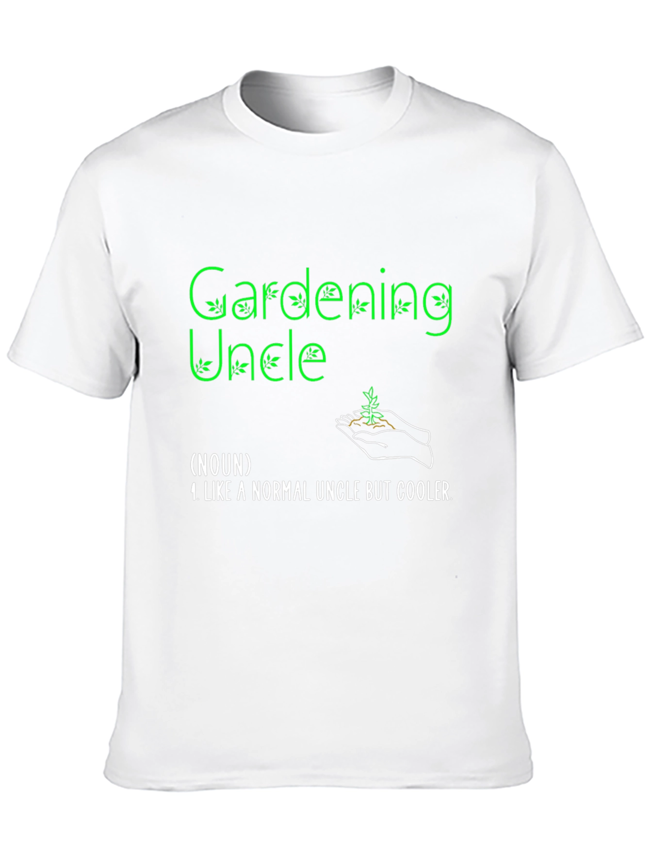Gardening Uncle T-Shirt - Cool Uncle Definition