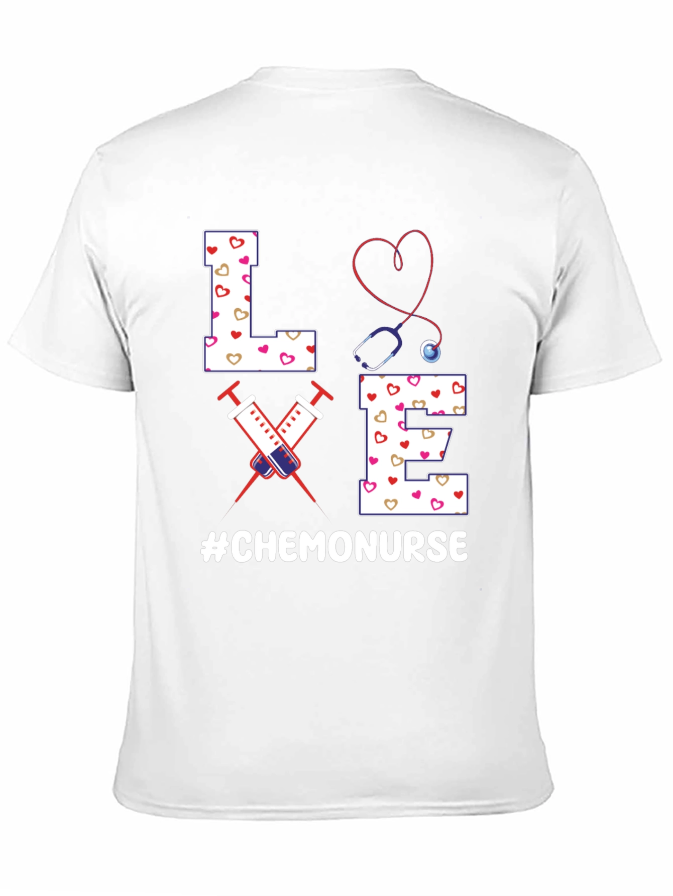 Chemo Nurse Love T-Shirt Nurse Appreciation Tee