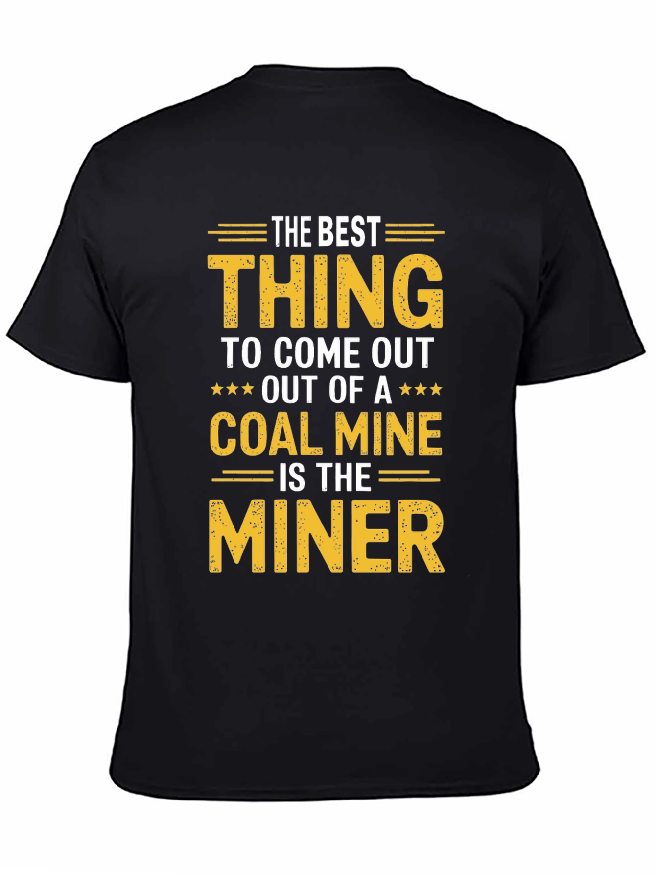 Best Miner T-Shirt - Coal Mining Pride