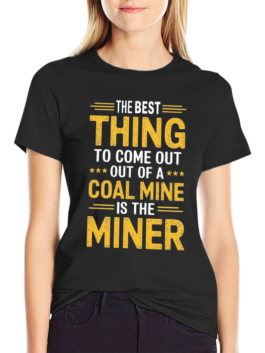 Best Miner T-Shirt - Coal Mining Pride