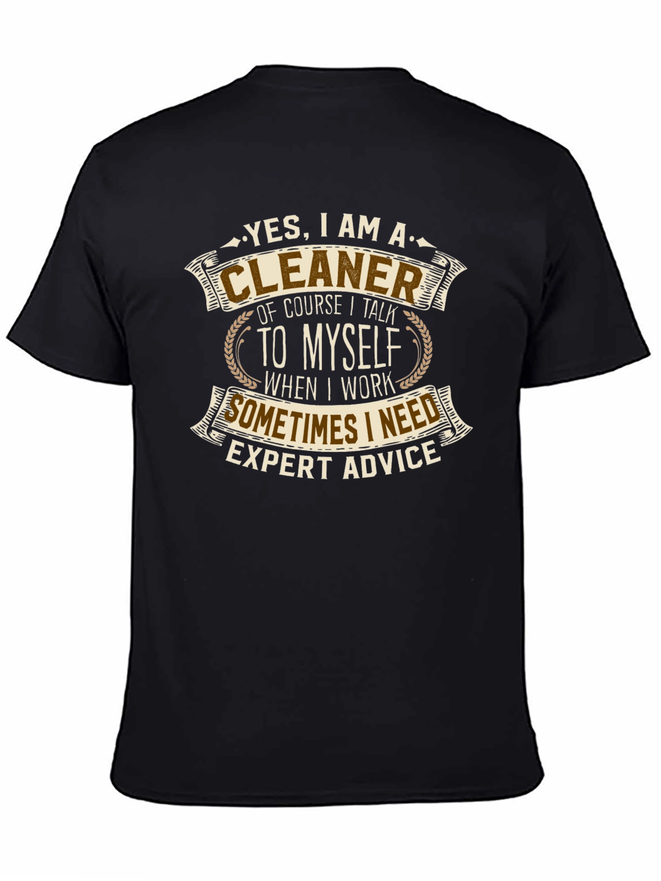 Cleaner Expert Advice T-Shirt - Black Cotton Tee