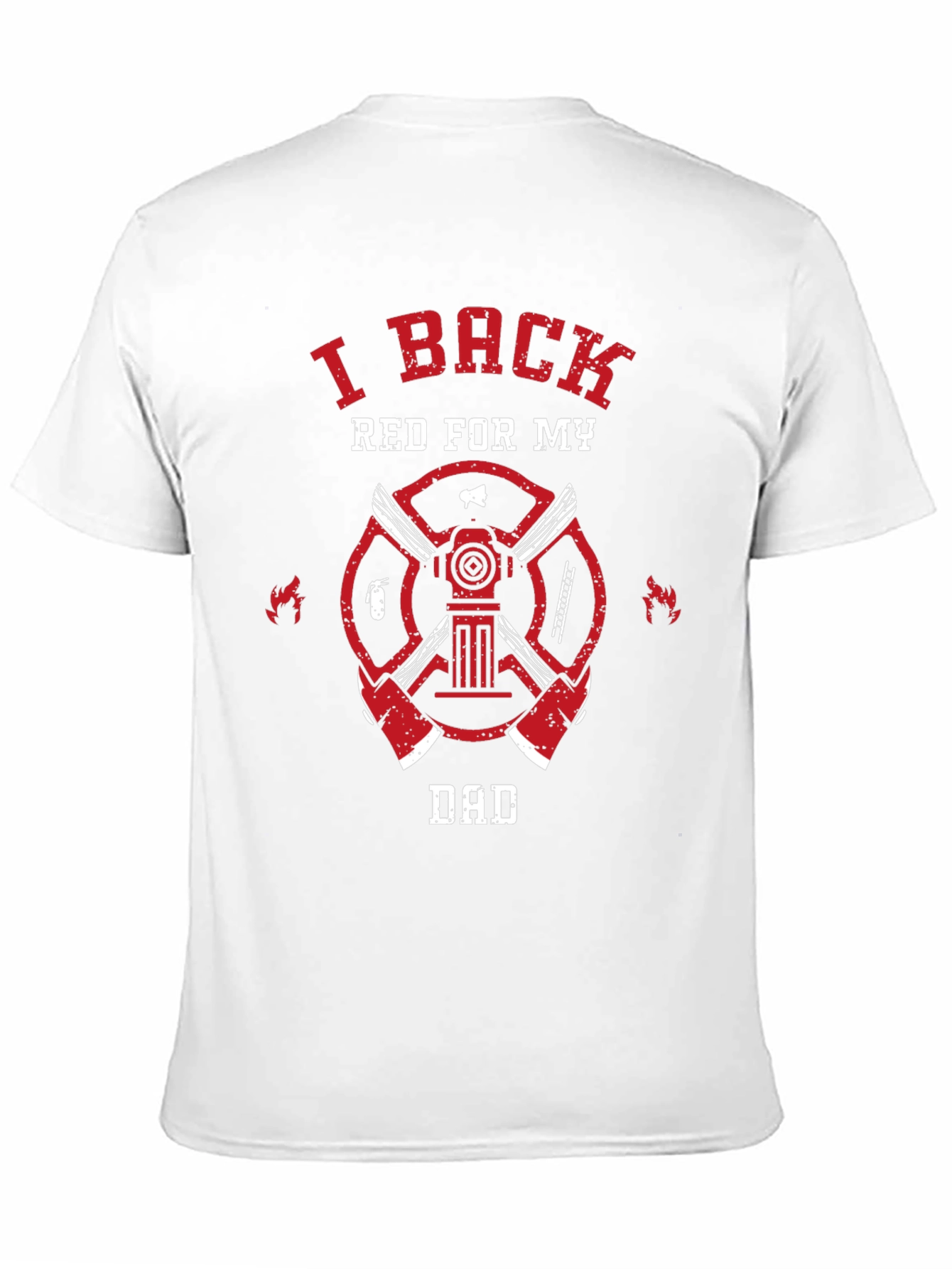I Back Red For My Dad Firefighter T-Shirt
