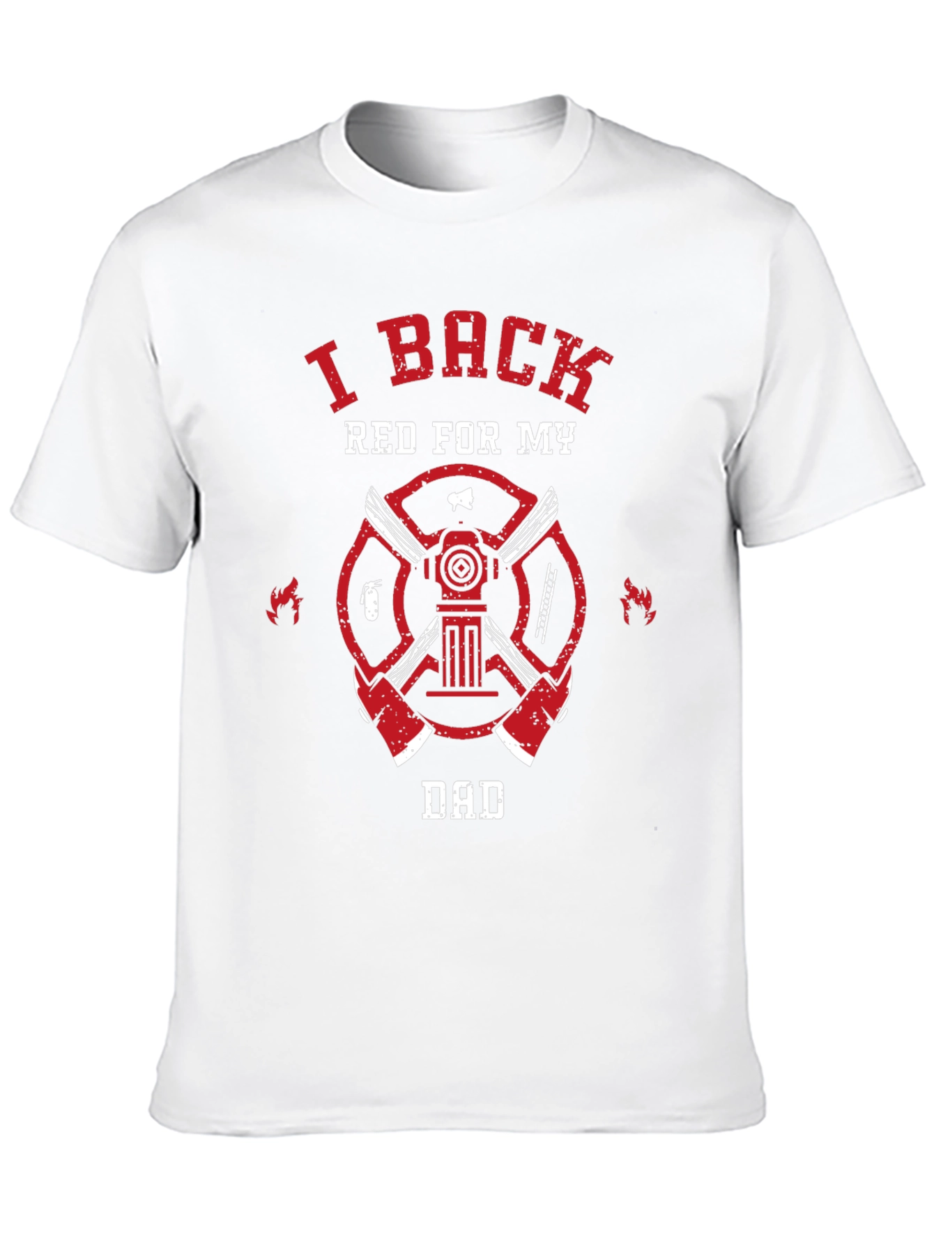 I Back Red For My Dad Firefighter T-Shirt