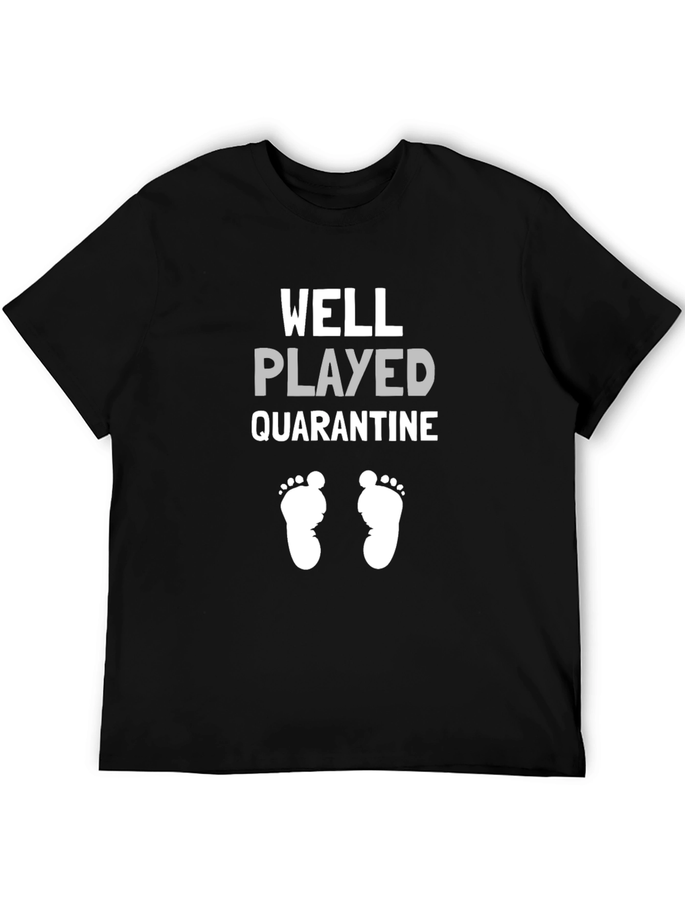 Well Played Quarantine Baby Feet Graphic Tee