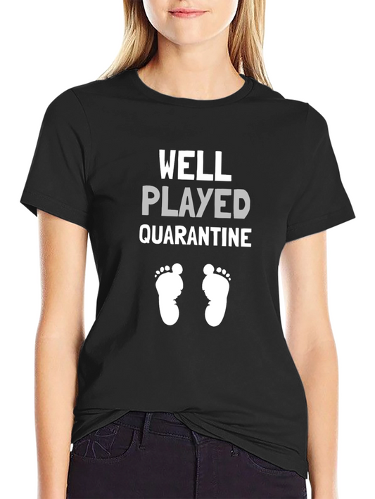 Well Played Quarantine Baby Feet Graphic Tee