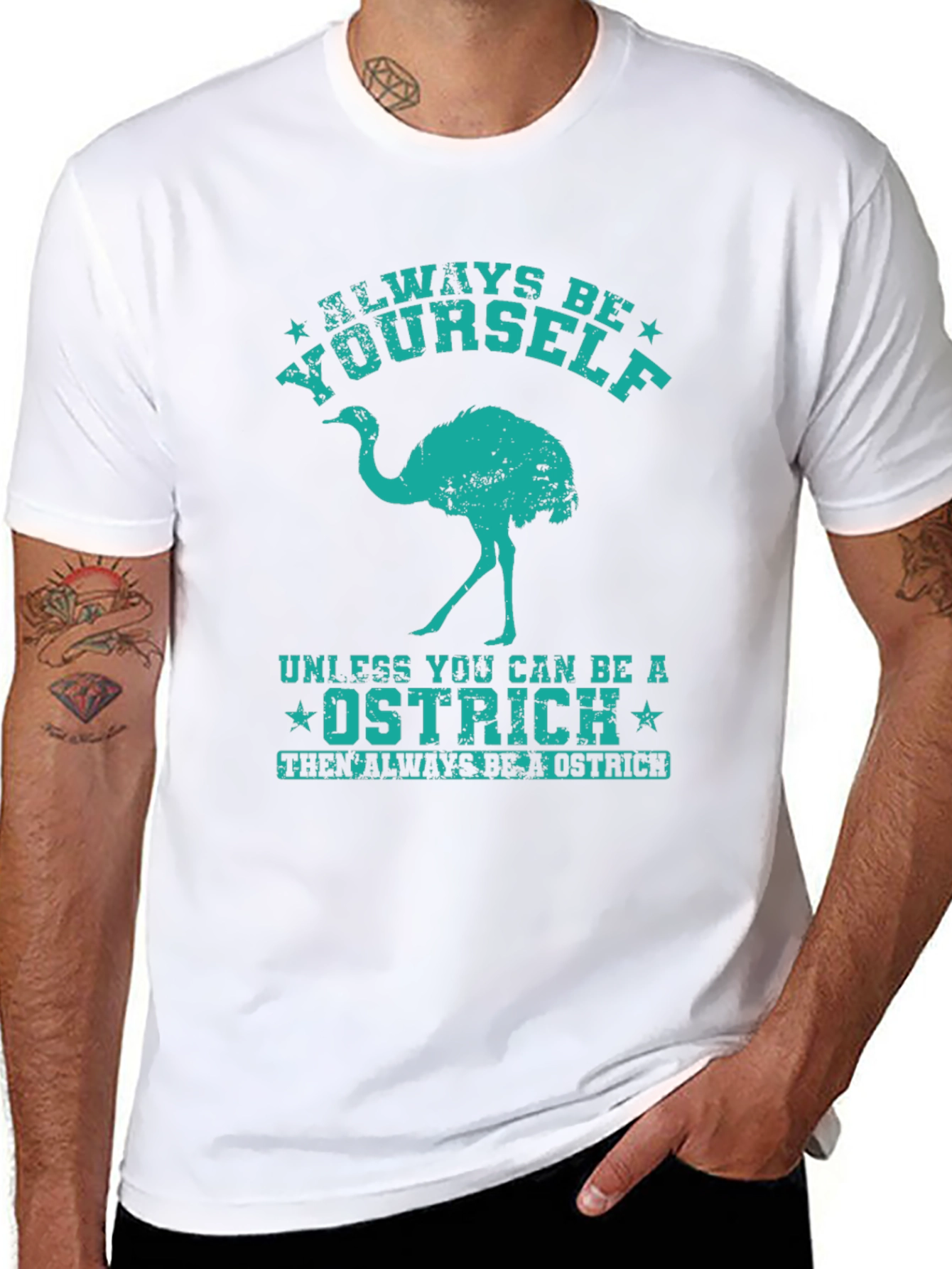 Always Be Yourself Ostrich Graphic T-Shirt