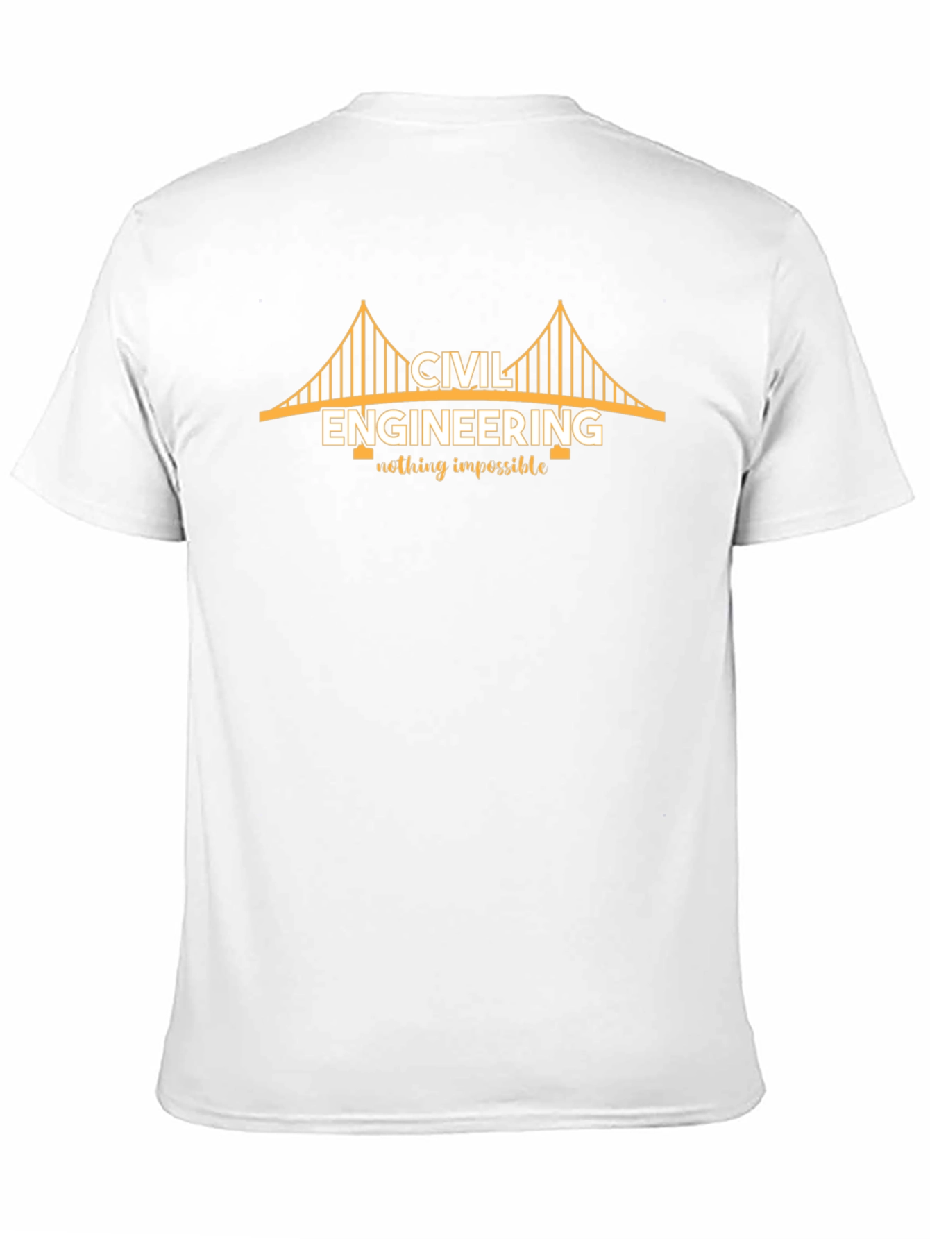 Civil Engineering T-Shirt: Nothing Impossible