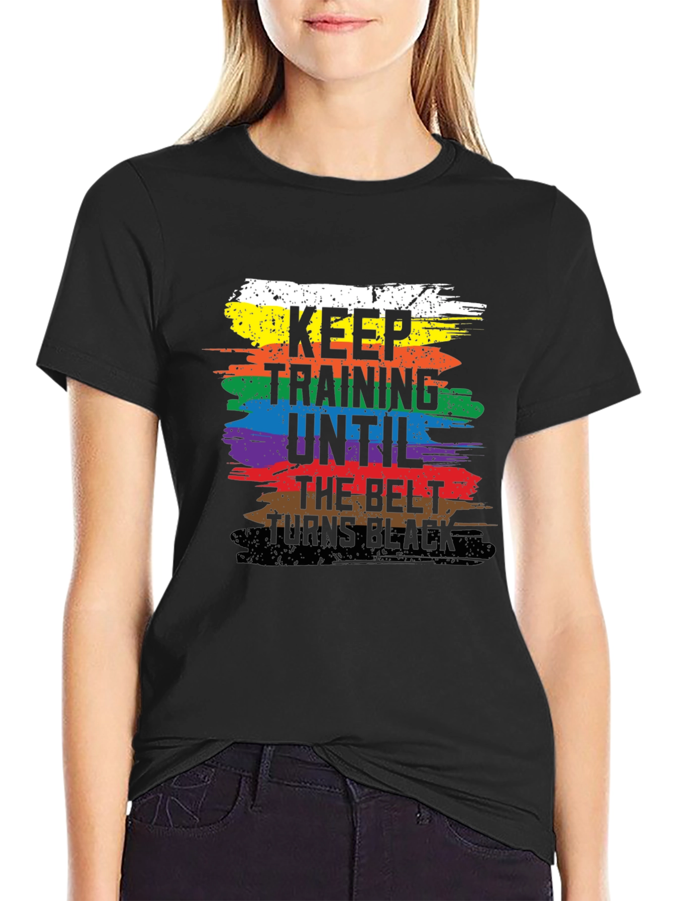 Keep Training Until The Belt Turns Black T-Shirt