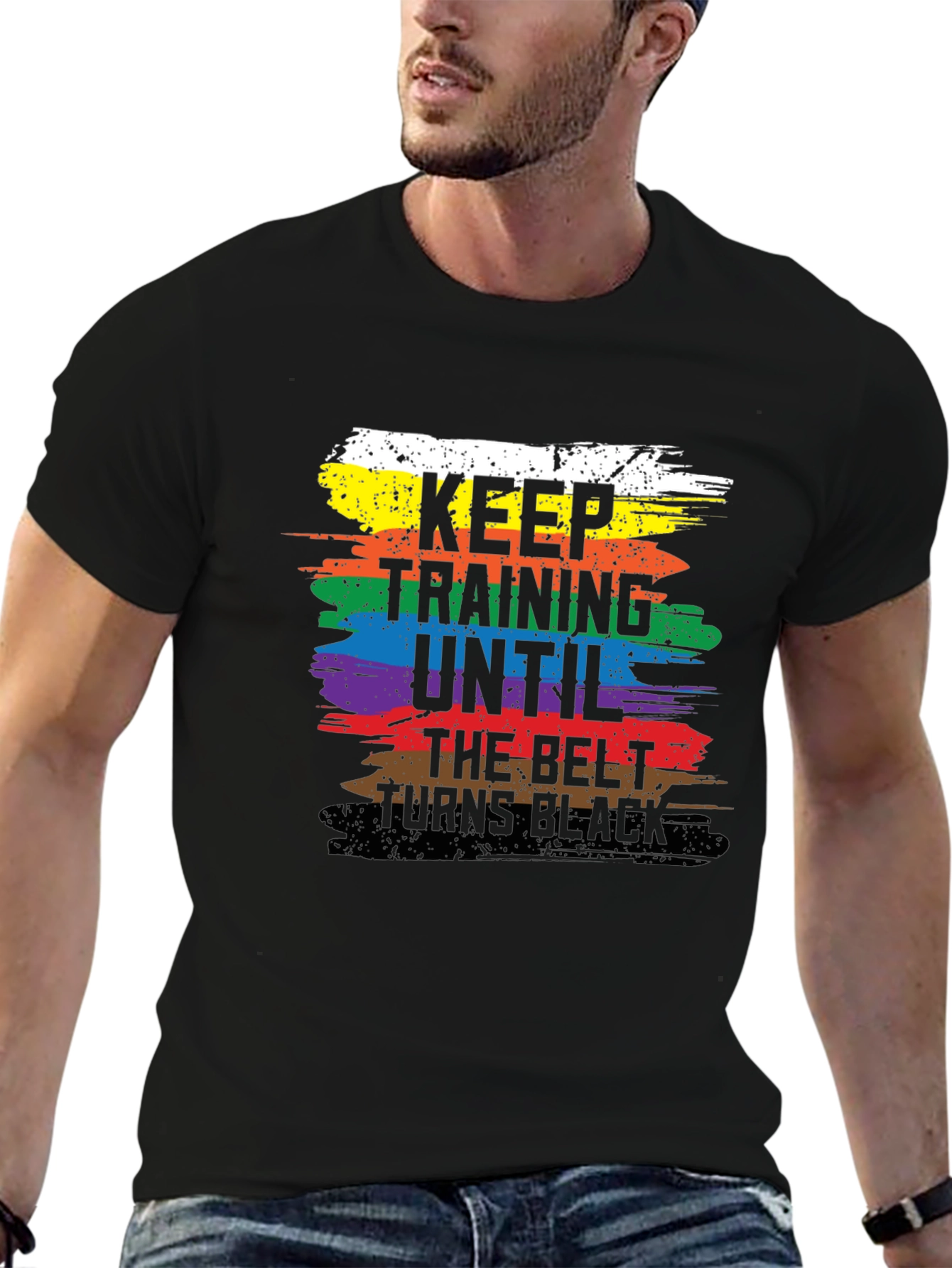 Keep Training Until The Belt Turns Black T-Shirt