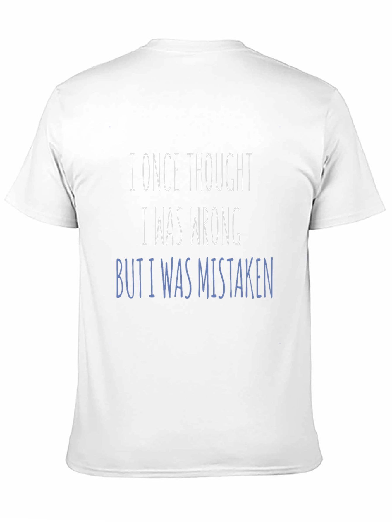 Funny Sarcastic Statement Graphic T-Shirt