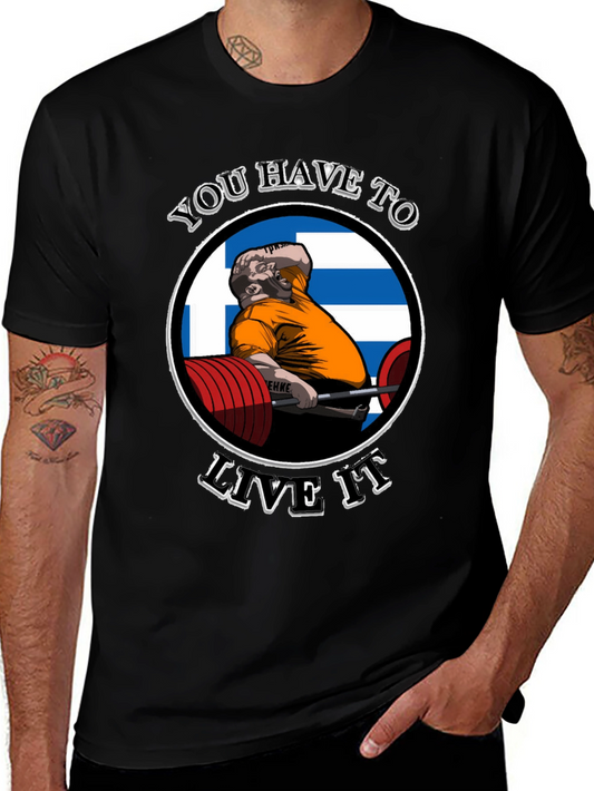 You Have To Live It Black Graphic T-Shirt