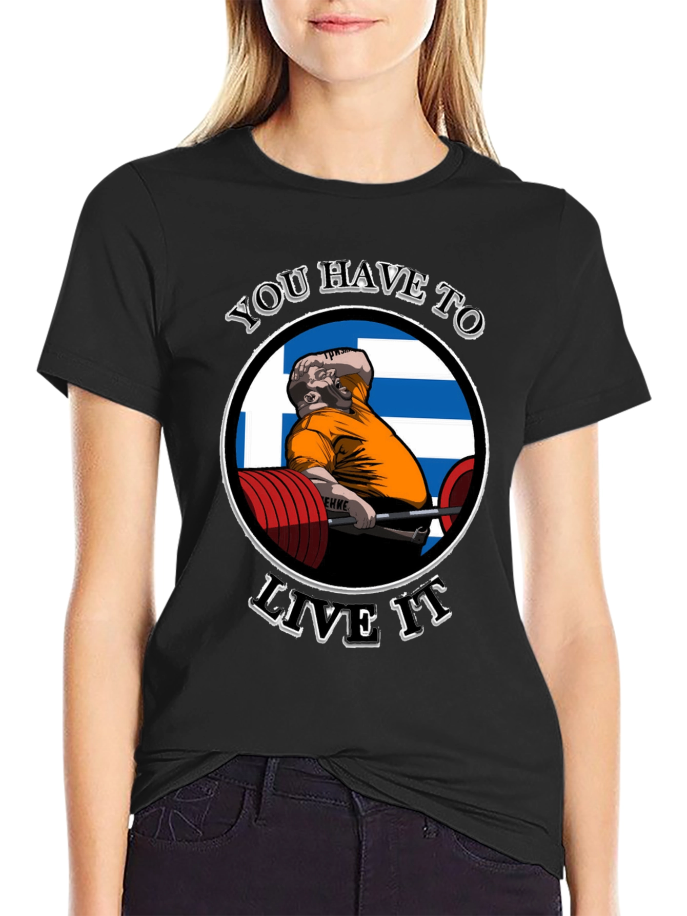 You Have To Live It Black Graphic T-Shirt
