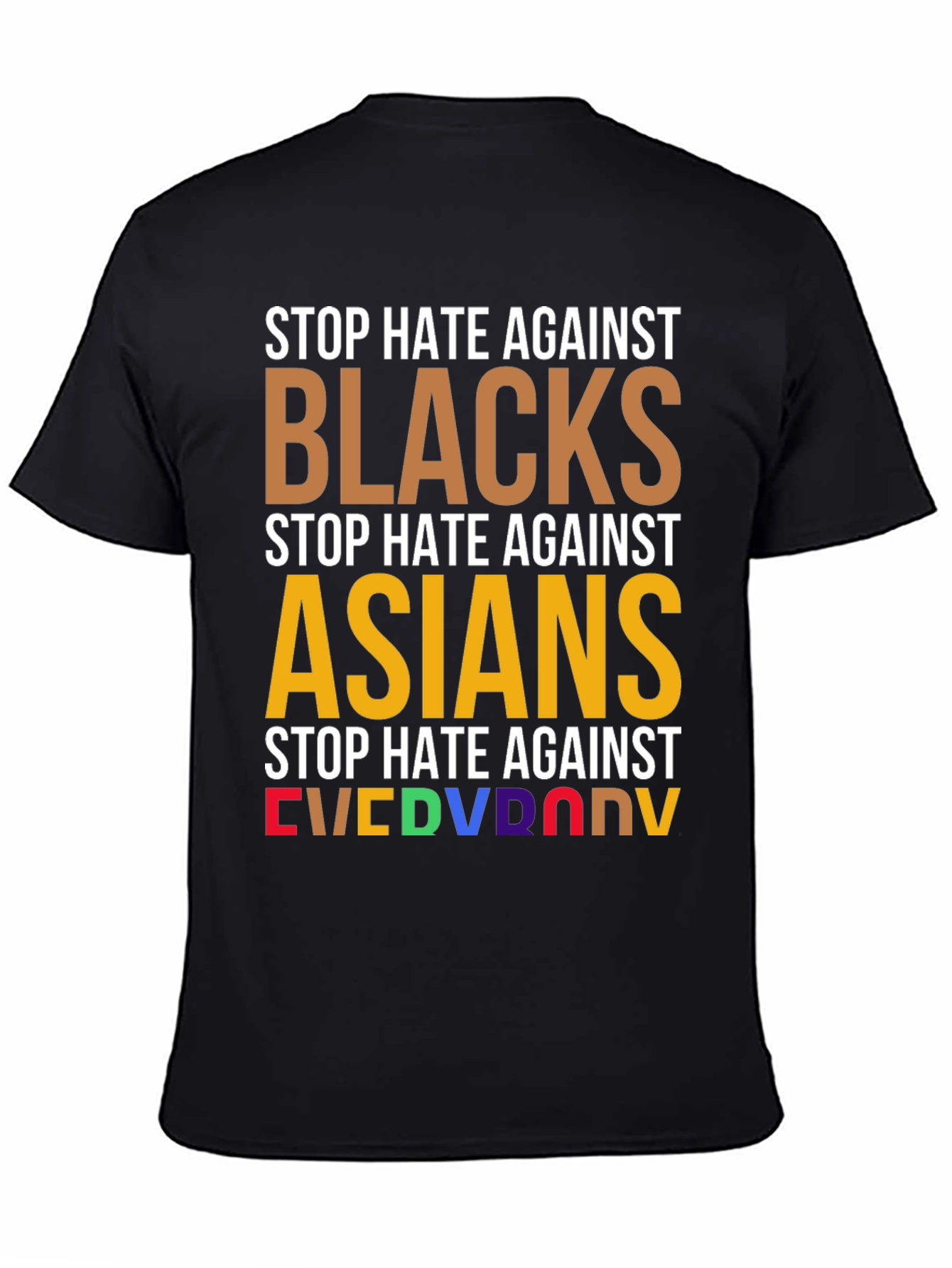 Stop Hate Against Everyone T-Shirt - Equality & Unity