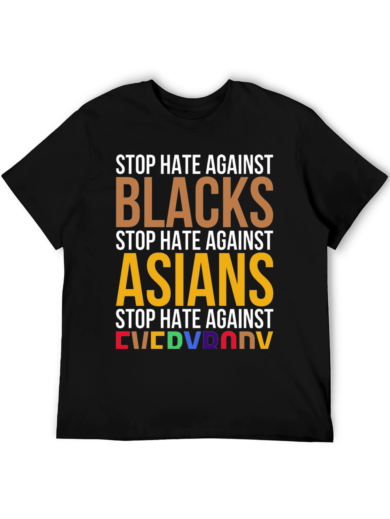 Stop Hate Against Everyone T-Shirt - Equality & Unity