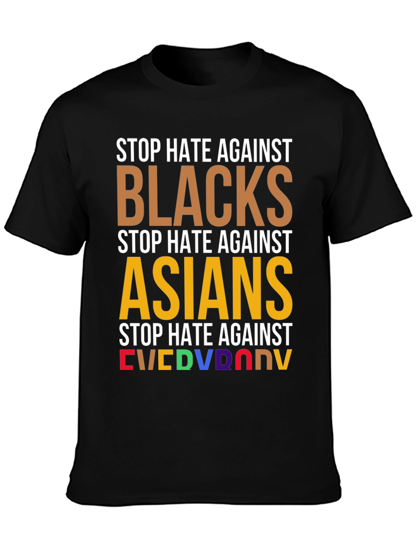 Stop Hate Against Everyone T-Shirt - Equality & Unity