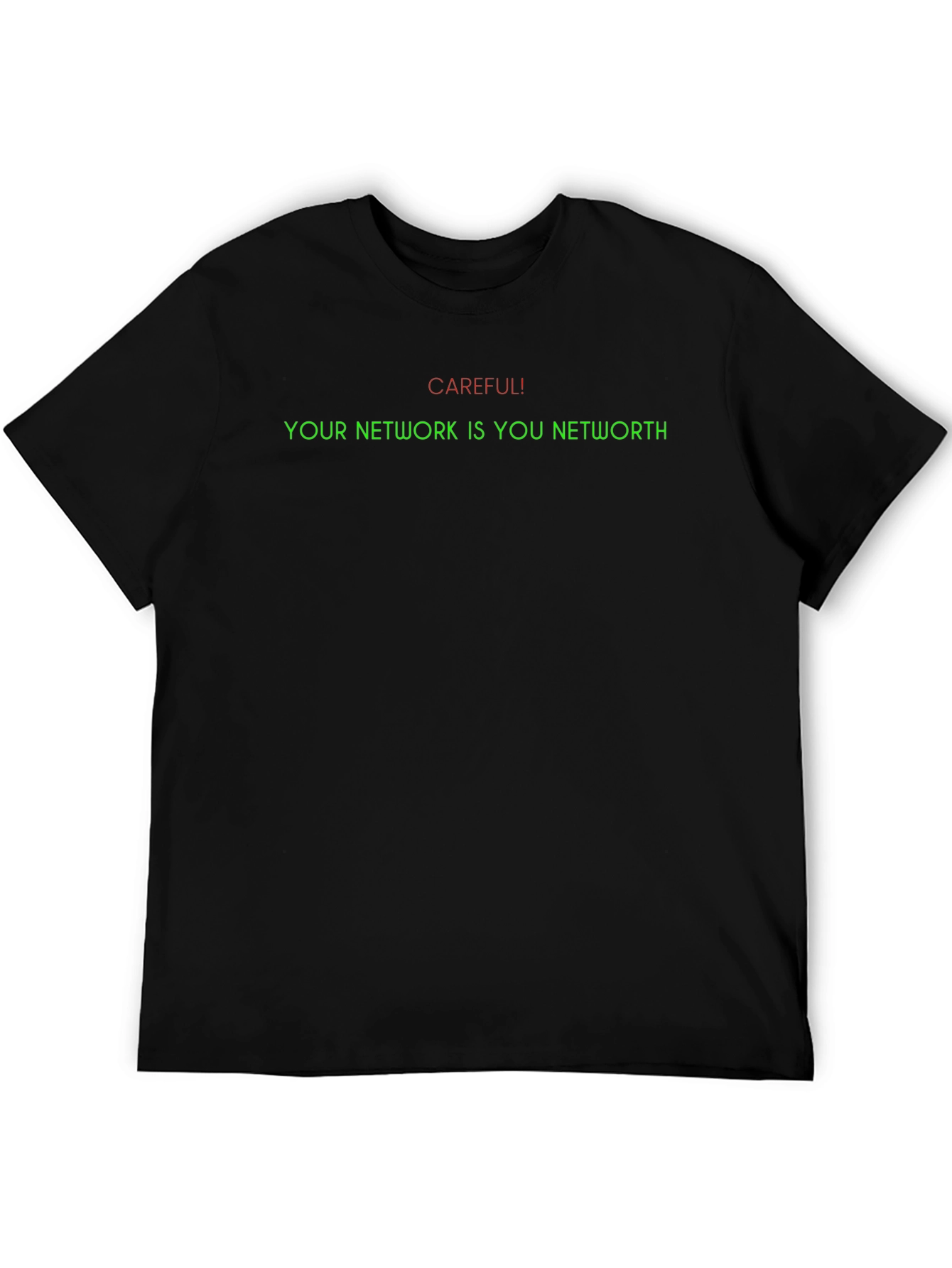 Network is Networth Graphic Tee
