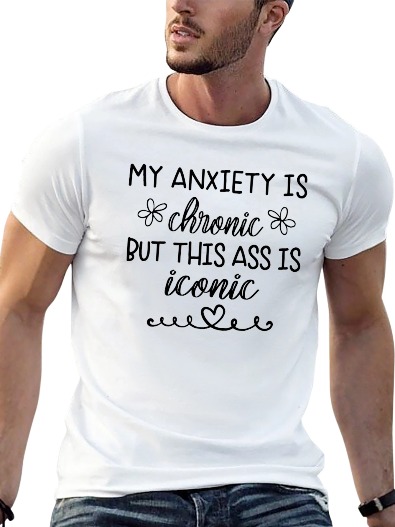 Anxiety Chronic Iconic Ass Graphic Tee