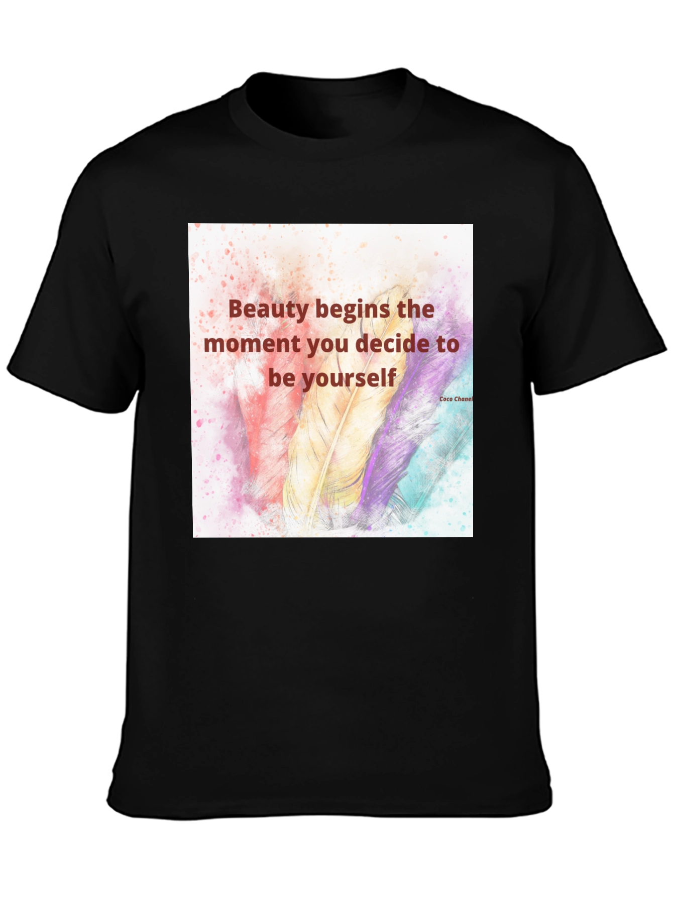 Beauty Begins T-Shirt - Inspirational Quote Tee