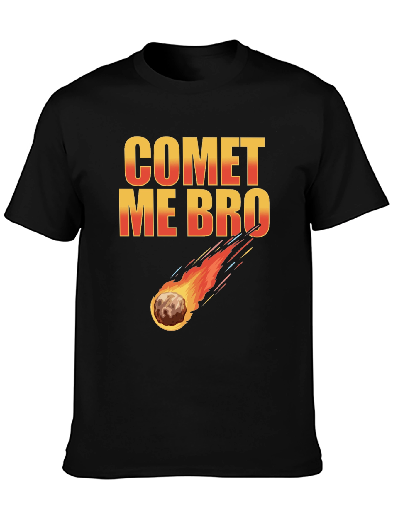 Comet Me Bro Black T-Shirt - Fun Graphic Tee