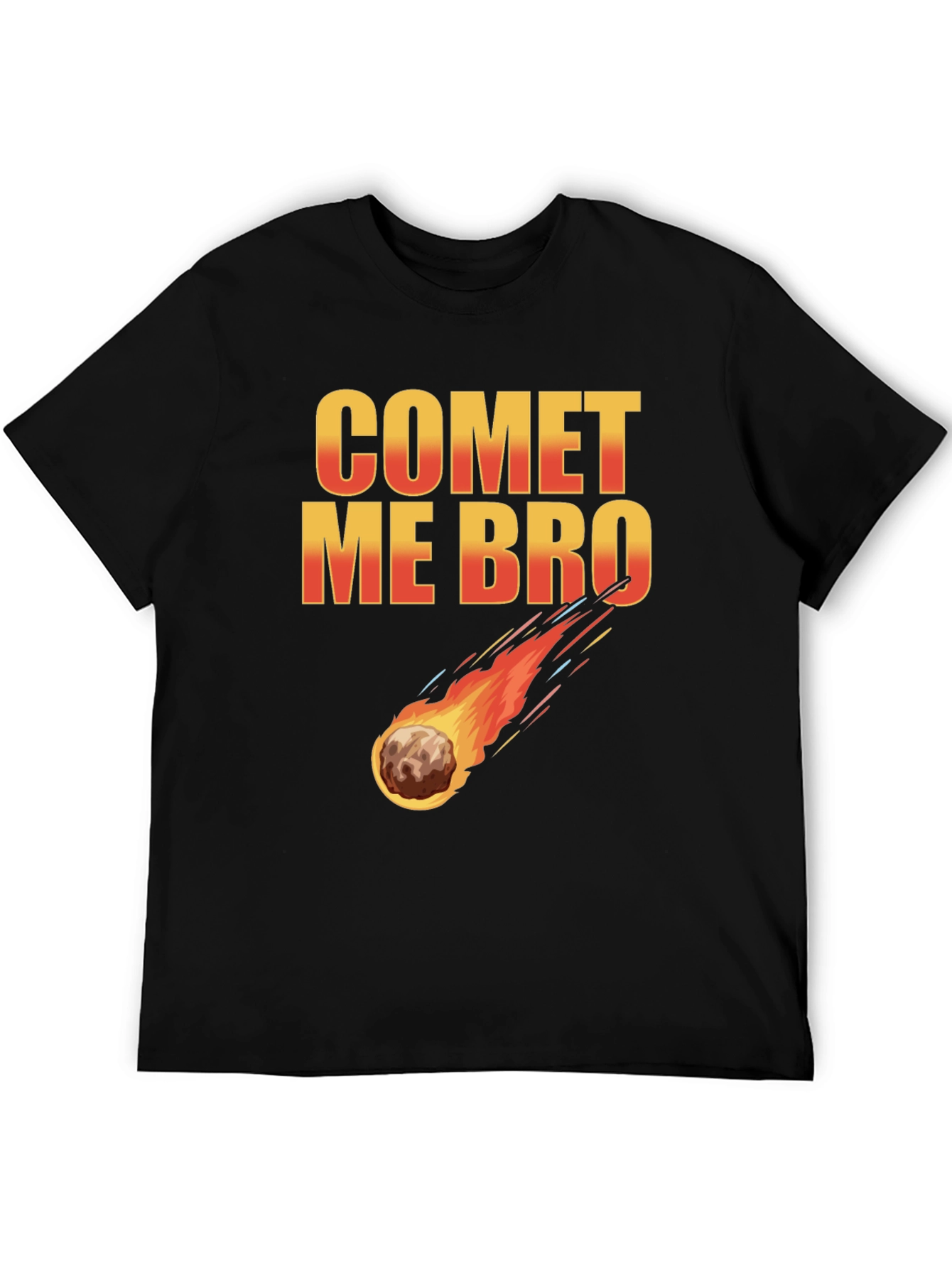 Comet Me Bro Black T-Shirt - Fun Graphic Tee