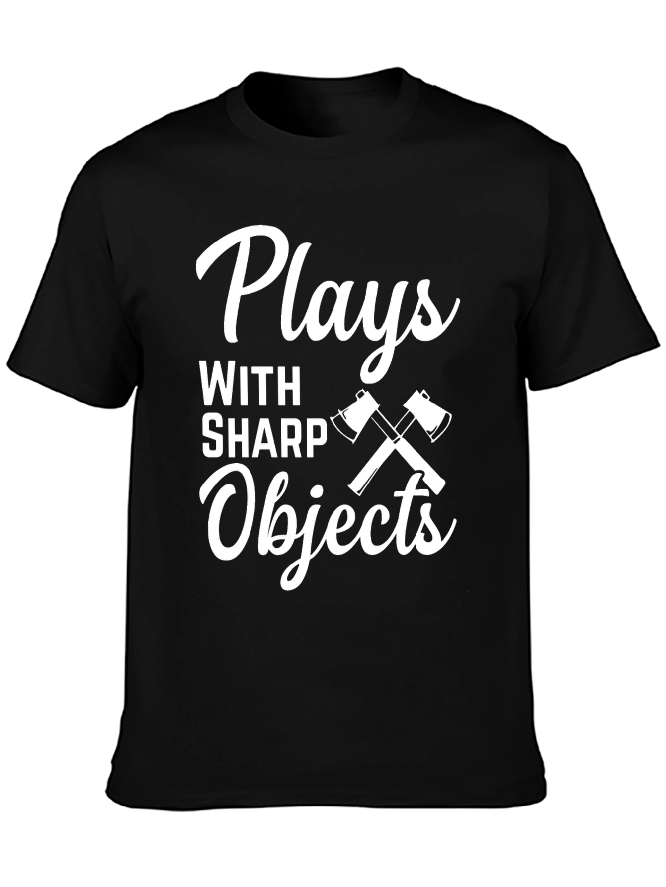 Plays With Sharp Objects T-Shirt