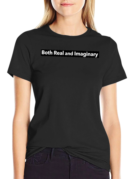 Both Real and Imaginary Black T-Shirt