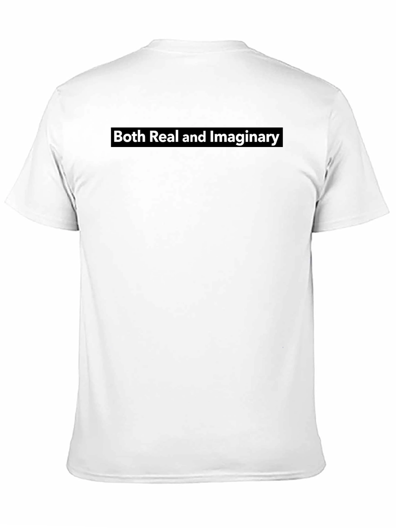 Both Real and Imaginary Black T-Shirt