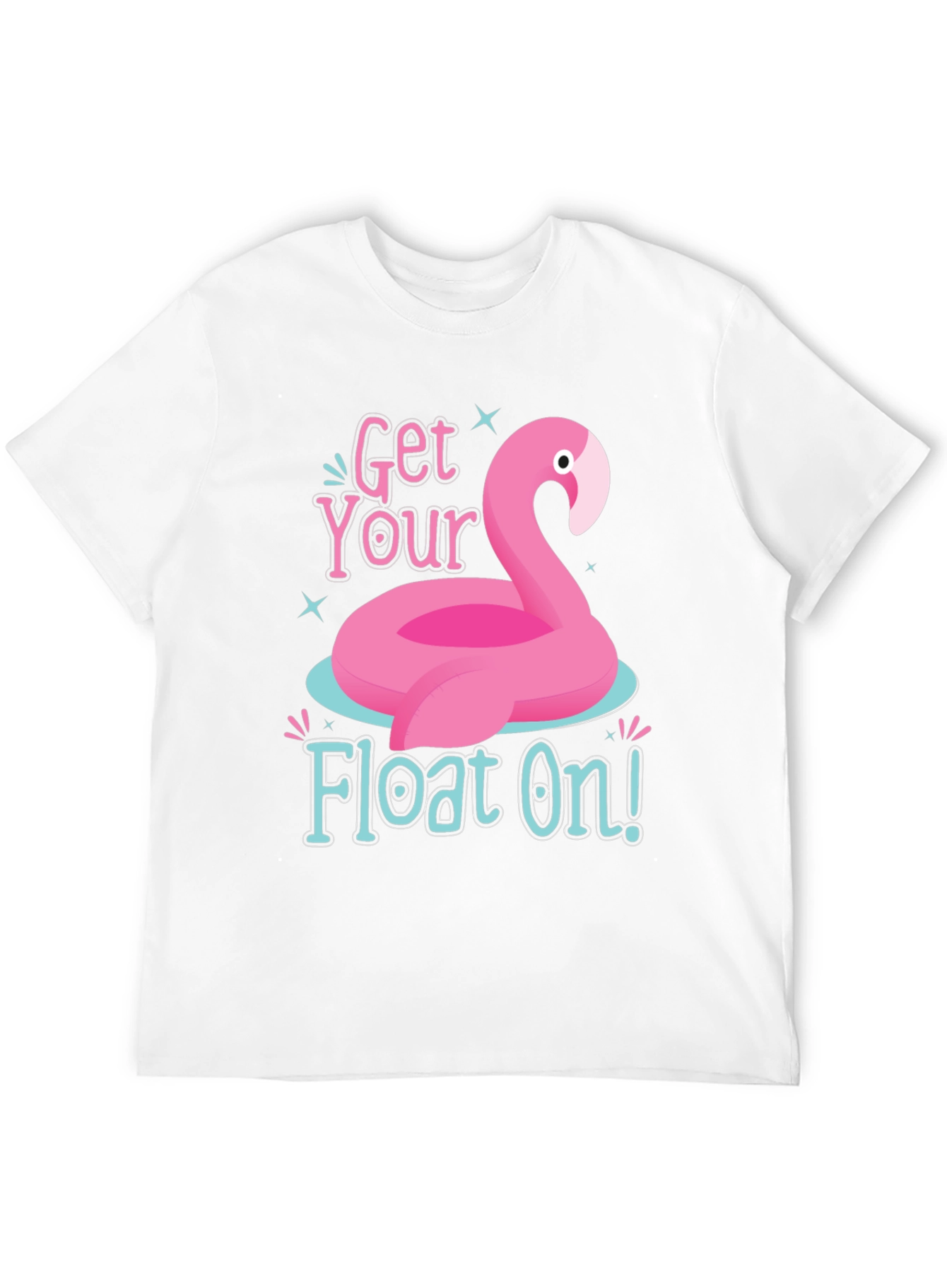 Funny Flamingo Float On Graphic T-Shirt