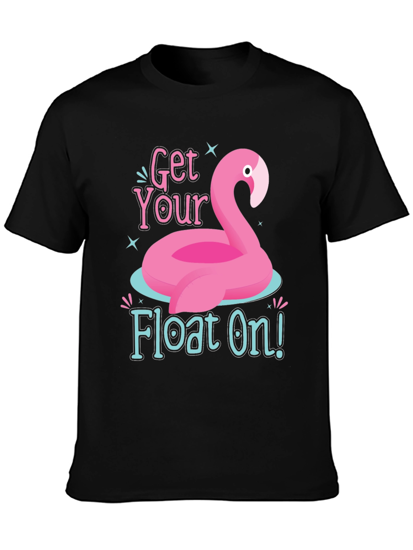 Funny Flamingo Float On Graphic T-Shirt
