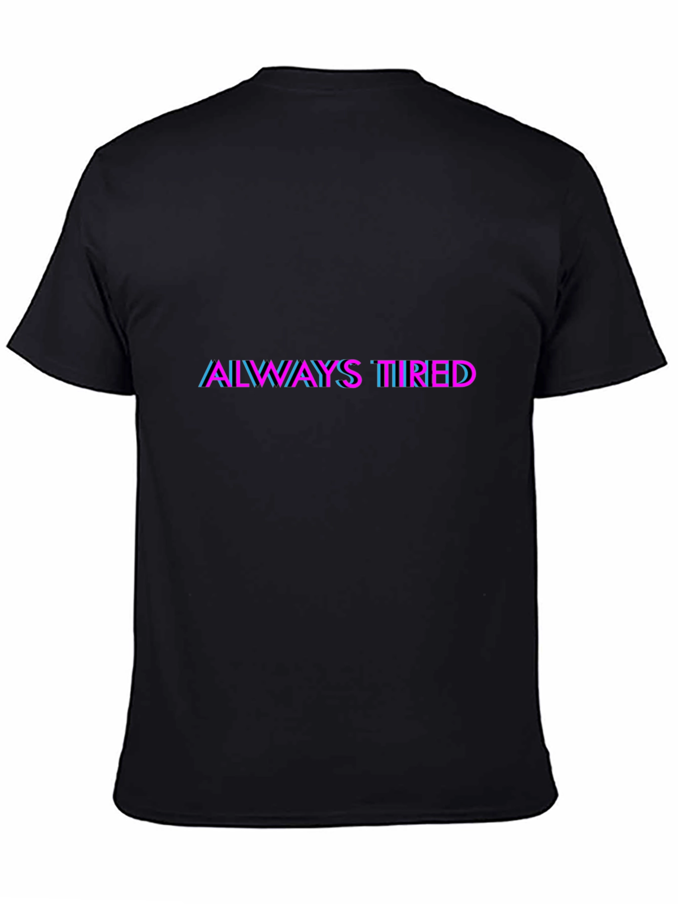 Always Tired Graphic Tee - Mens Black T-Shirt