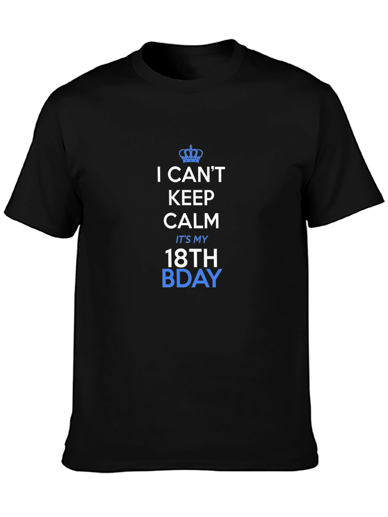 I Cant Keep Calm 18th Birthday T-Shirt