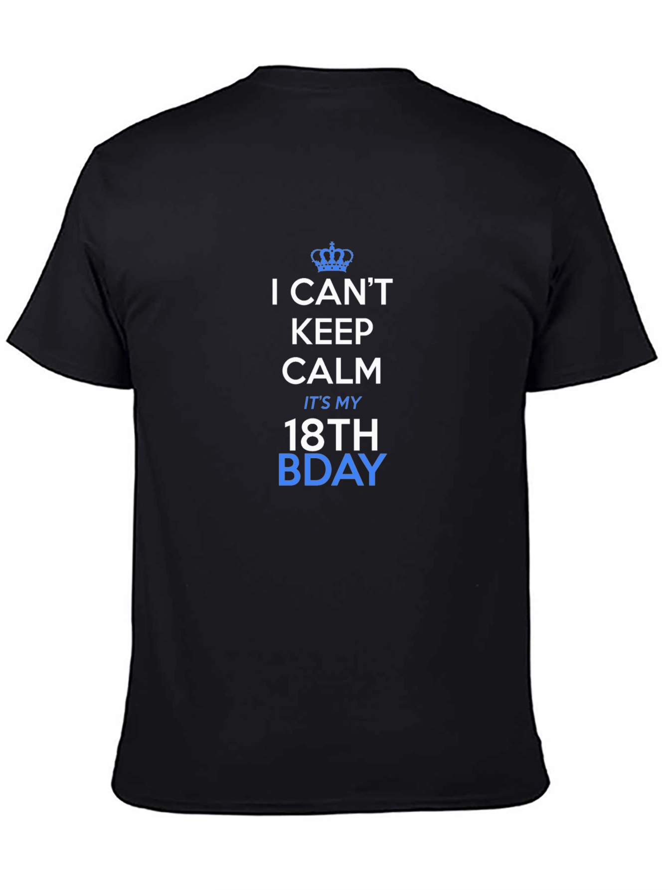 I Cant Keep Calm 18th Birthday T-Shirt