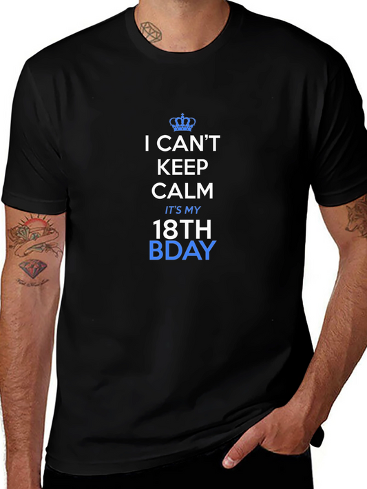I Cant Keep Calm 18th Birthday T-Shirt